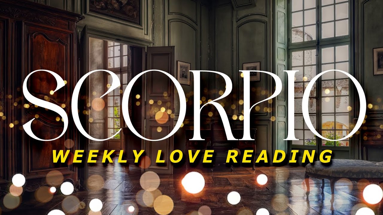 SCORPIO - Someone Wants Your Old Version Back | Aug12-18 