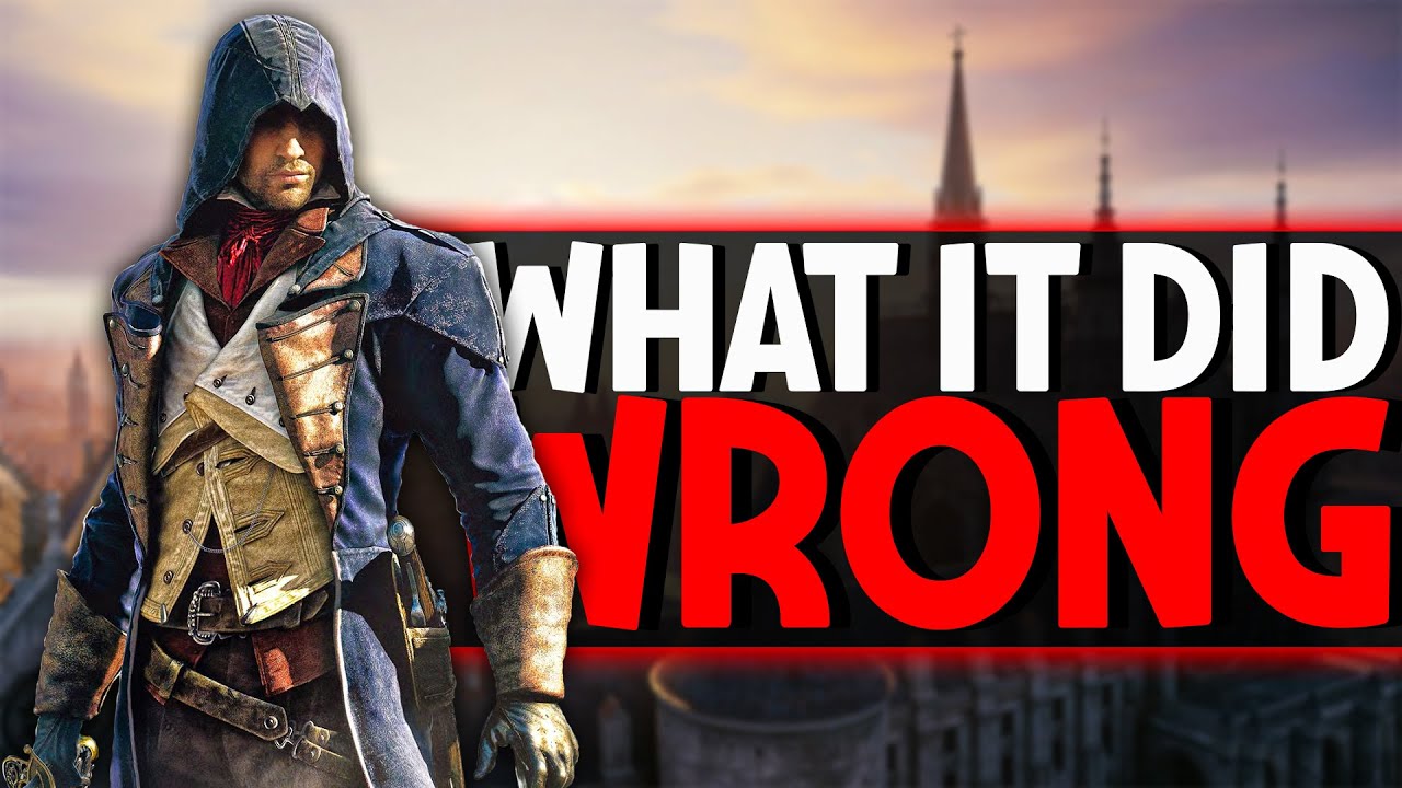 Assassin's Creed Unity | Что было сделано НЕ ТАК
