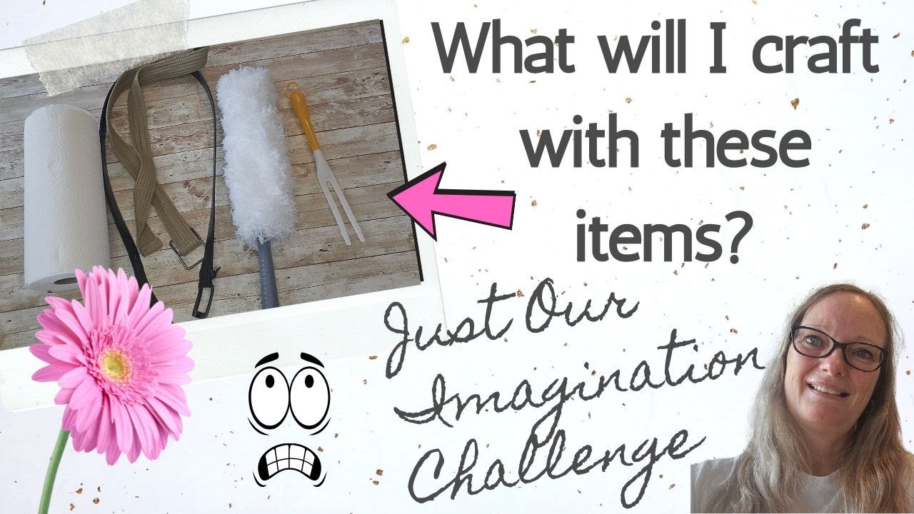 Just Our Imagination Challenge