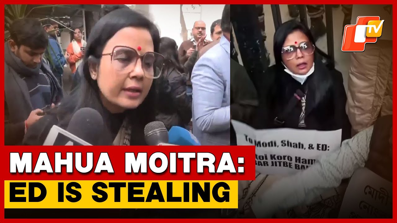Detained TMC MP Mahua Moitra Accuses ED Of Illegal Stealing