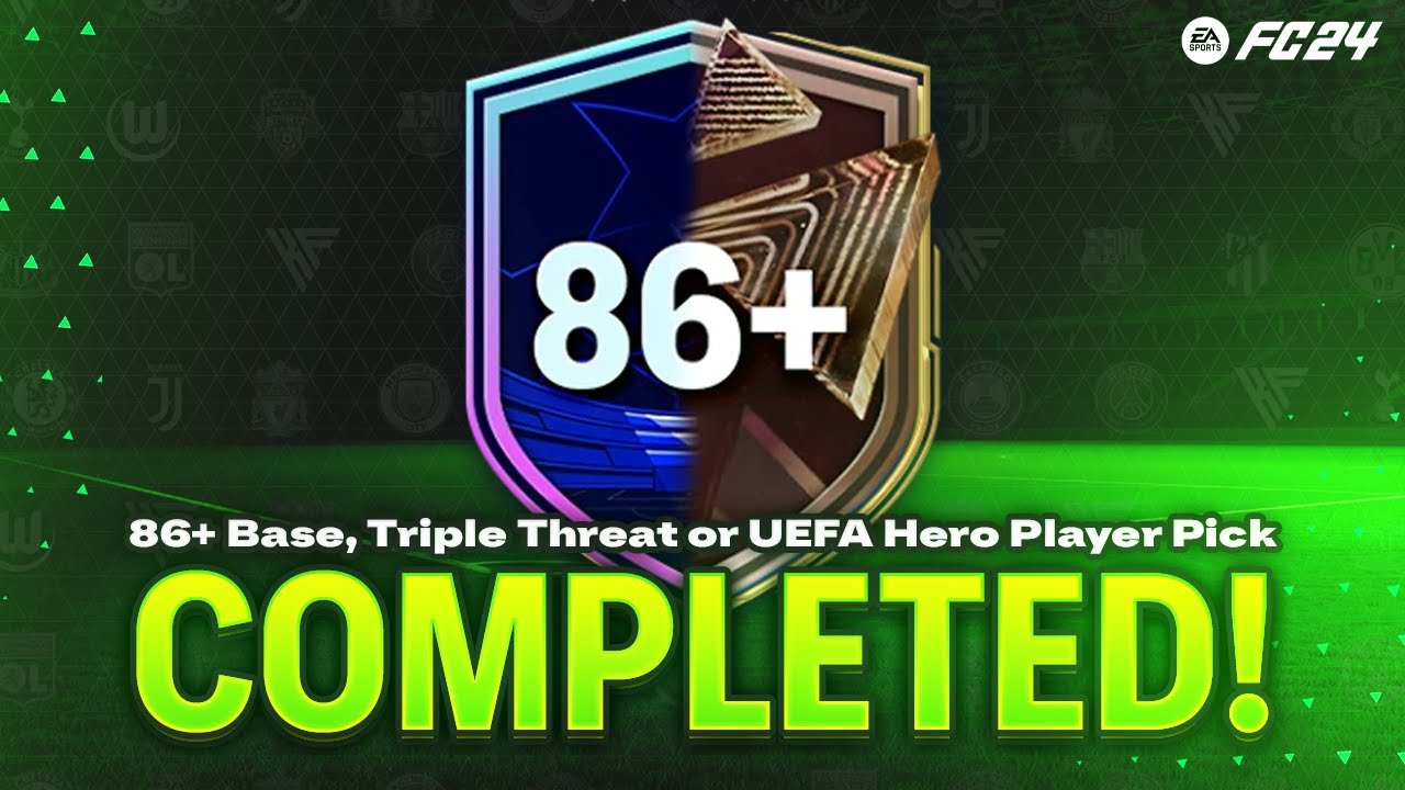 86+ Base, Triple Threat Or UEFA Hero Player Pick SBC Completed | Tips & Cheap Method | EAFC 24