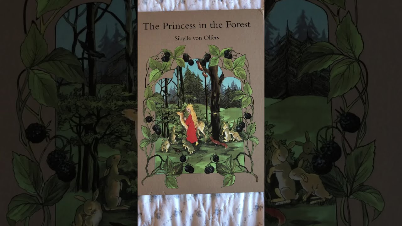 The Princess In The Forest by Sibylle von Olfers