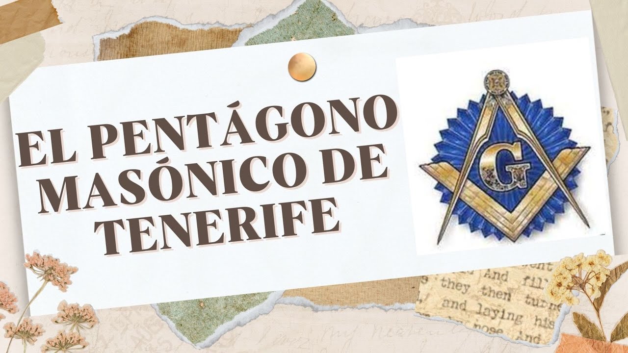 EL PENTÁGONO MASÓNICO DE TENERIFE