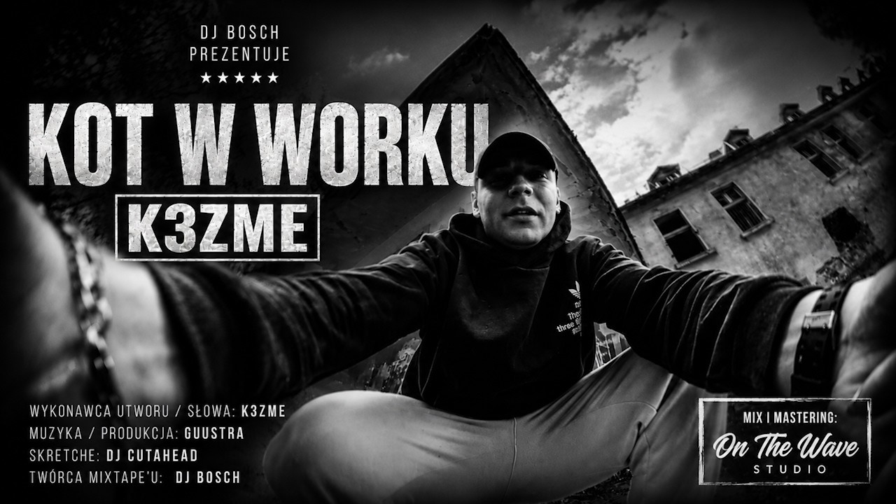 DJ Bosch ,K3ZME ,DJ Cutahead - KOT W WORKU (prod. Gusstra Beats)