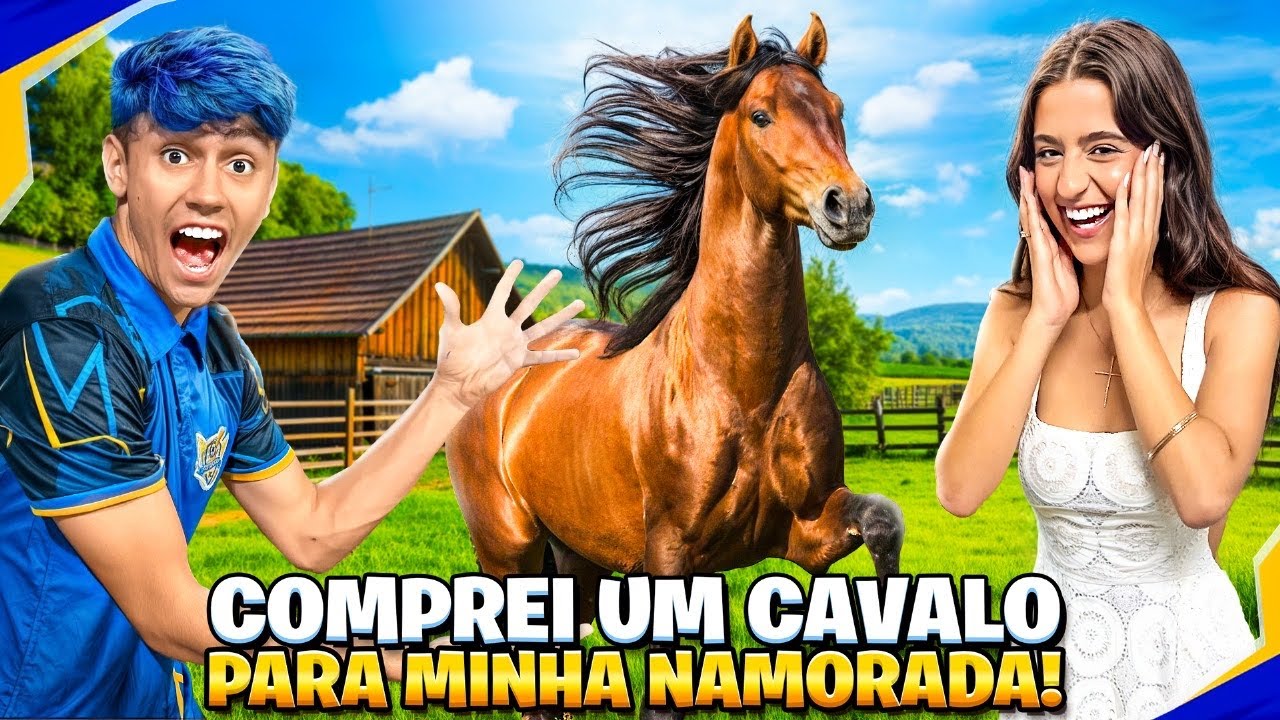 COMPREI UM CAVALO PRA MINHA NAMORADA!
