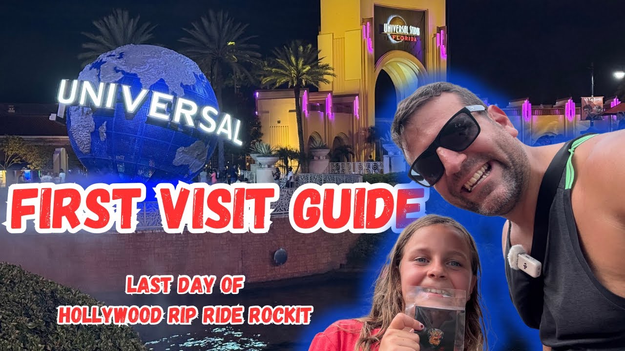 Universal Orlando First-Time Visitor Guide + Final Ride on Hollywood Rip Ride Rockit’s Last Day!