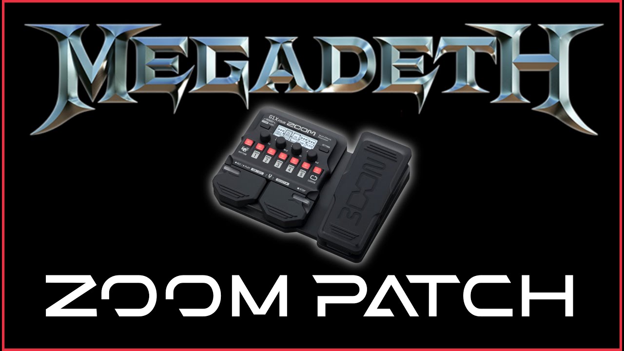 MEGADETH Patch Zoom (G1/G1X Four - G3N/G3XN - G5N) 😎