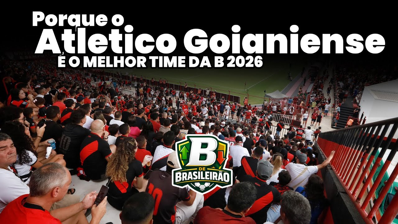 Porque o Atletico Goianiense é o melhor time da B em 2026?
