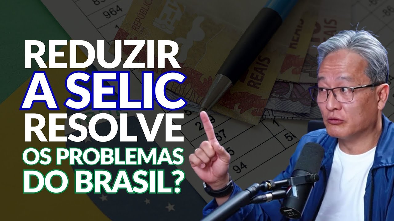 Qual é o Efeito de Reduzir a Taxa Selic?