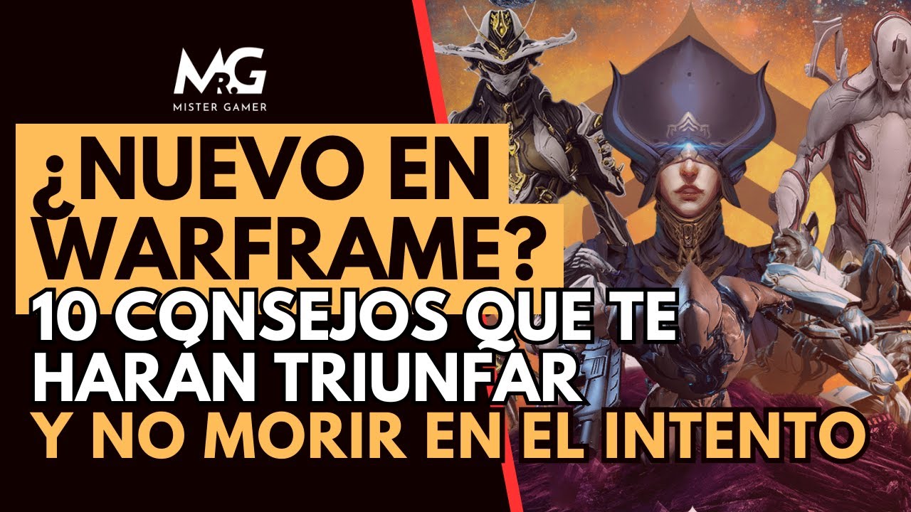WARFRAME: GUÍA PARA NUEVOS JUGADORES | 10 Consejos Esenciales para Empezar y Progresar Fácilmente
