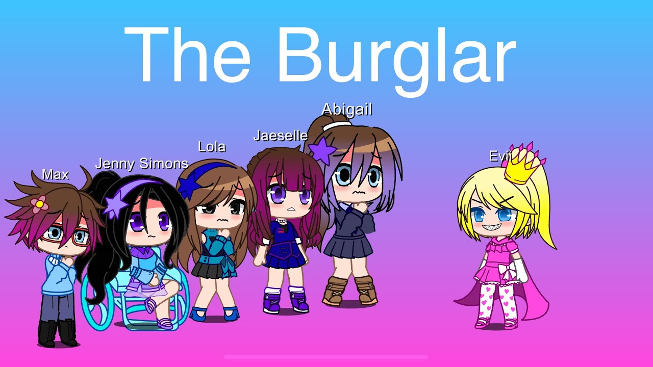TSPSFA || Episode 36 || The Burglar Gacha Club
