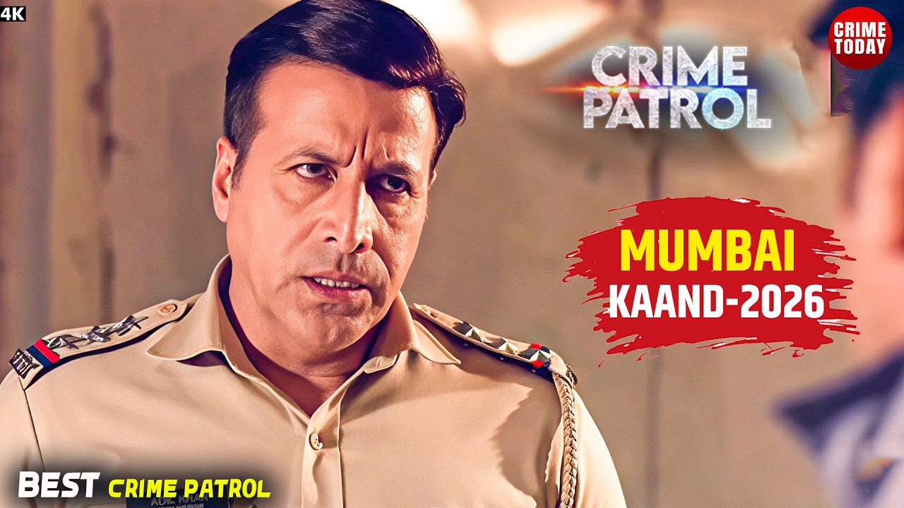 #mumbai Crime | Crime Patrol | Crime Show | Full Episode | Real Crime 2026 | Nayi Kahaniya