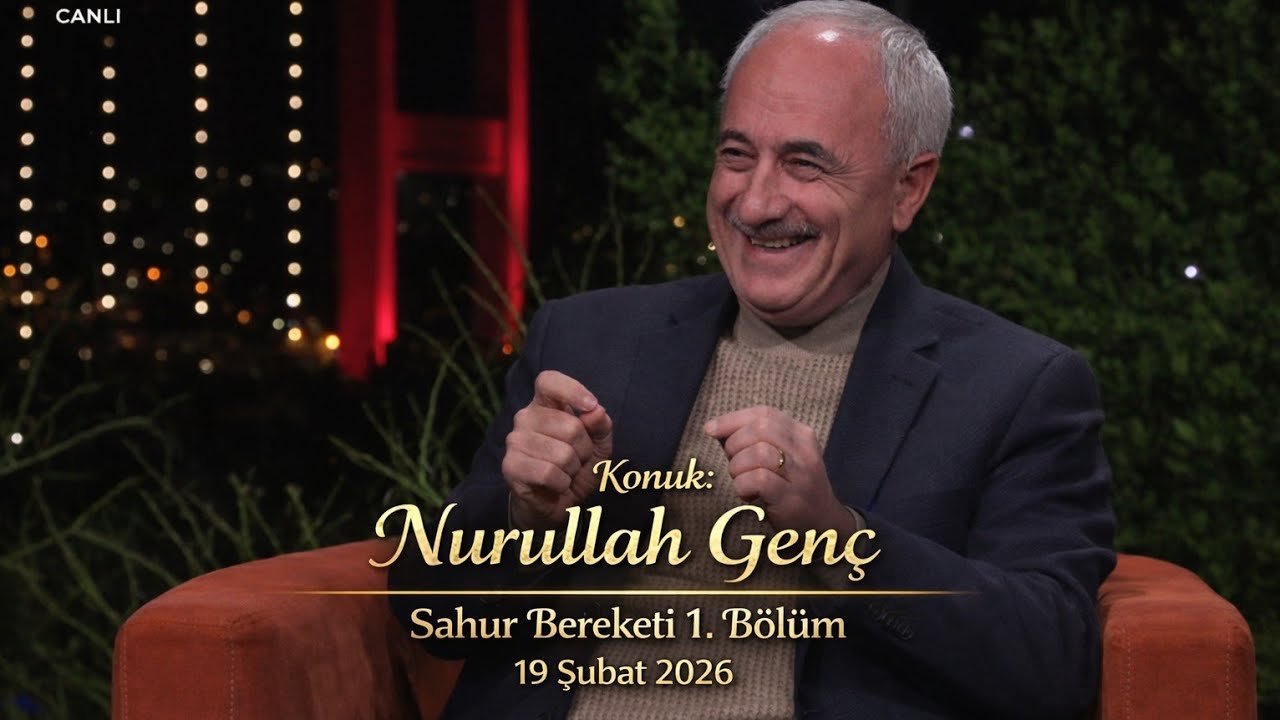 Sahur Bereketi 1. Bölüm | Nurullah Genç | Konu: Sahur (19 Şubat 2026)