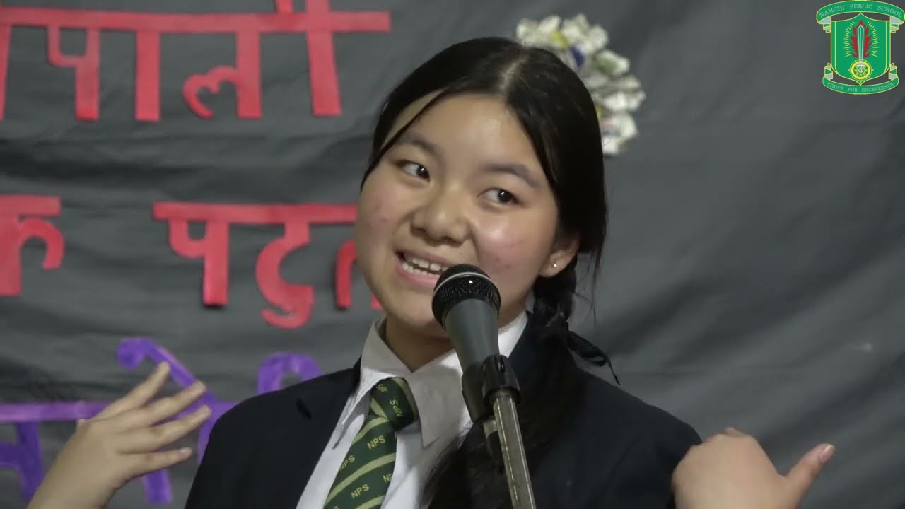 NEPALI Elocution : Classes IX to XII  NAMCHI PUBLIC SCHOOL
