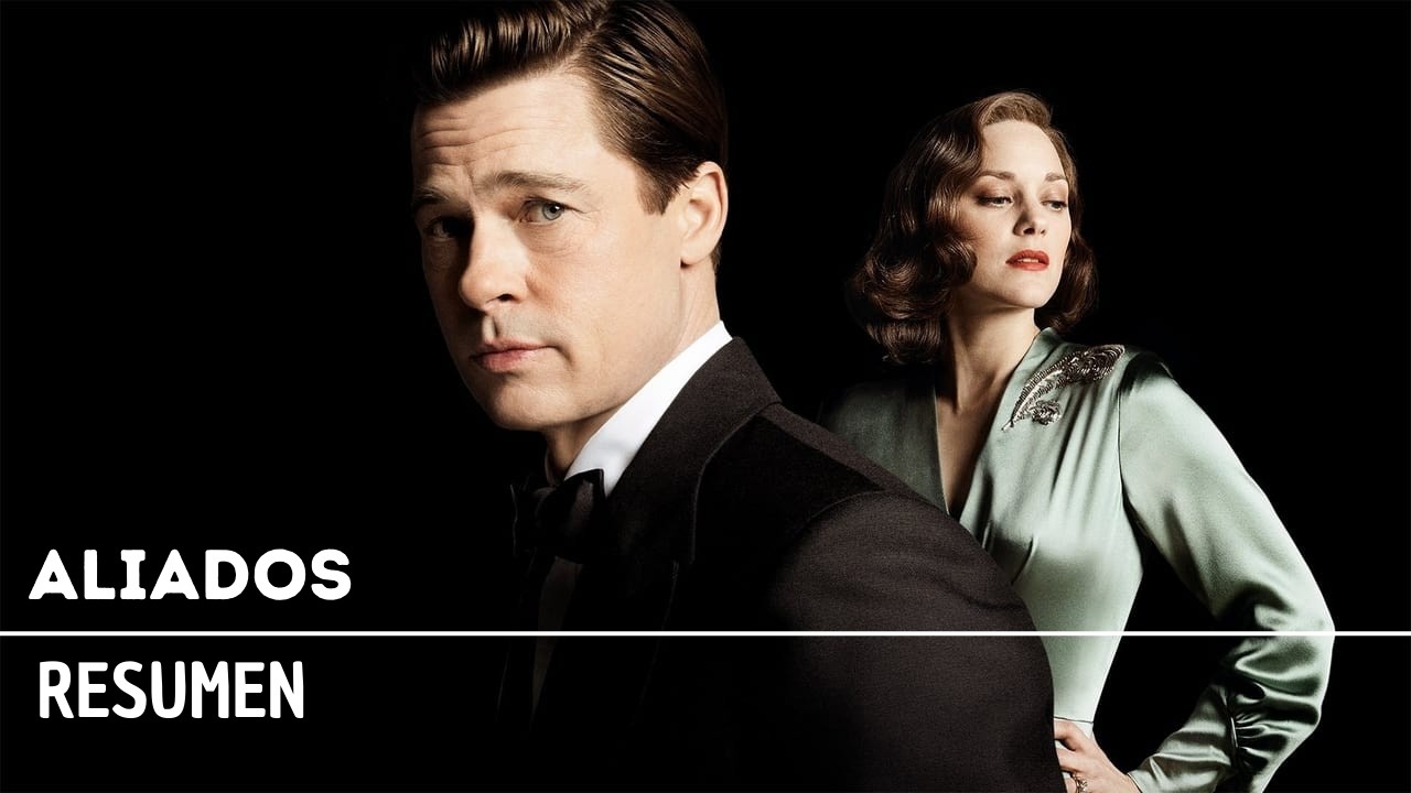 ALIADOS (2016) | RESUMEN EN 4 MINUTOS