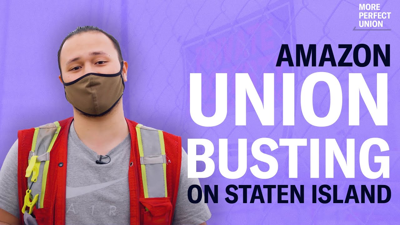 EXCLUSIVE: Amazon Union Busting On Staten Island