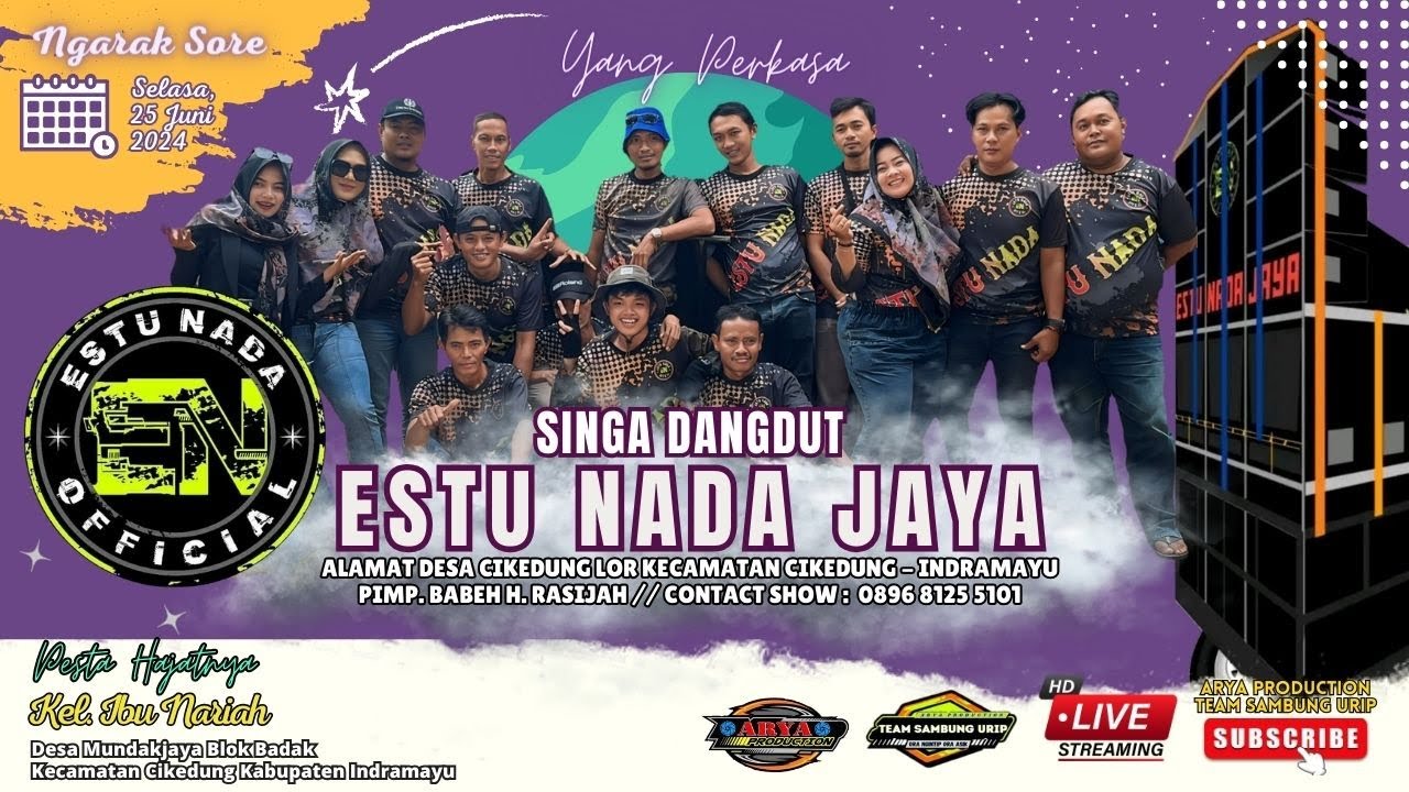 🔴 📡 LIVE STREAMING ❗ SINGA DANGDUT ESTU NADA JAYA ❗ SELASA 25 JUNI 2024 ❗ BADAK - MUNDAKJAYA