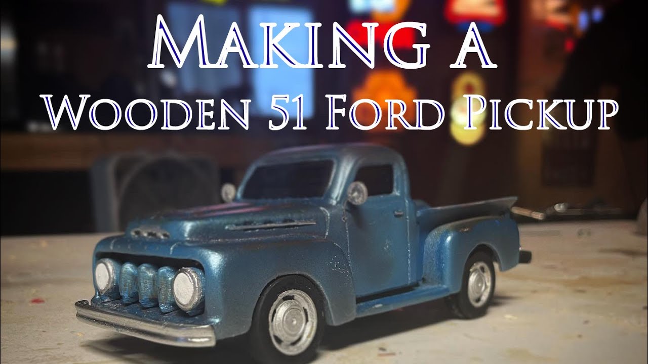 Making a Wooden Toy Truck-1951 Ford Pickup with Patina Paint