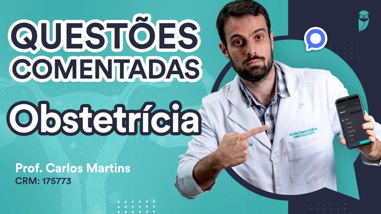 Partograma e distocias - Questões Comentadas de Obstetrícia da Residência Médica e Revalida