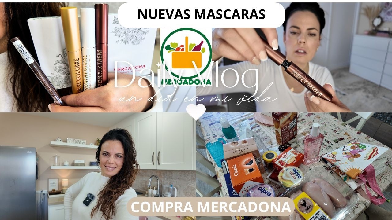 RUTINA de Mañana - COMPRA MERCADONA Y PROBANDO NUEVAS MASCARAS de PESTAÑAS //FAMILIABOMBONASO