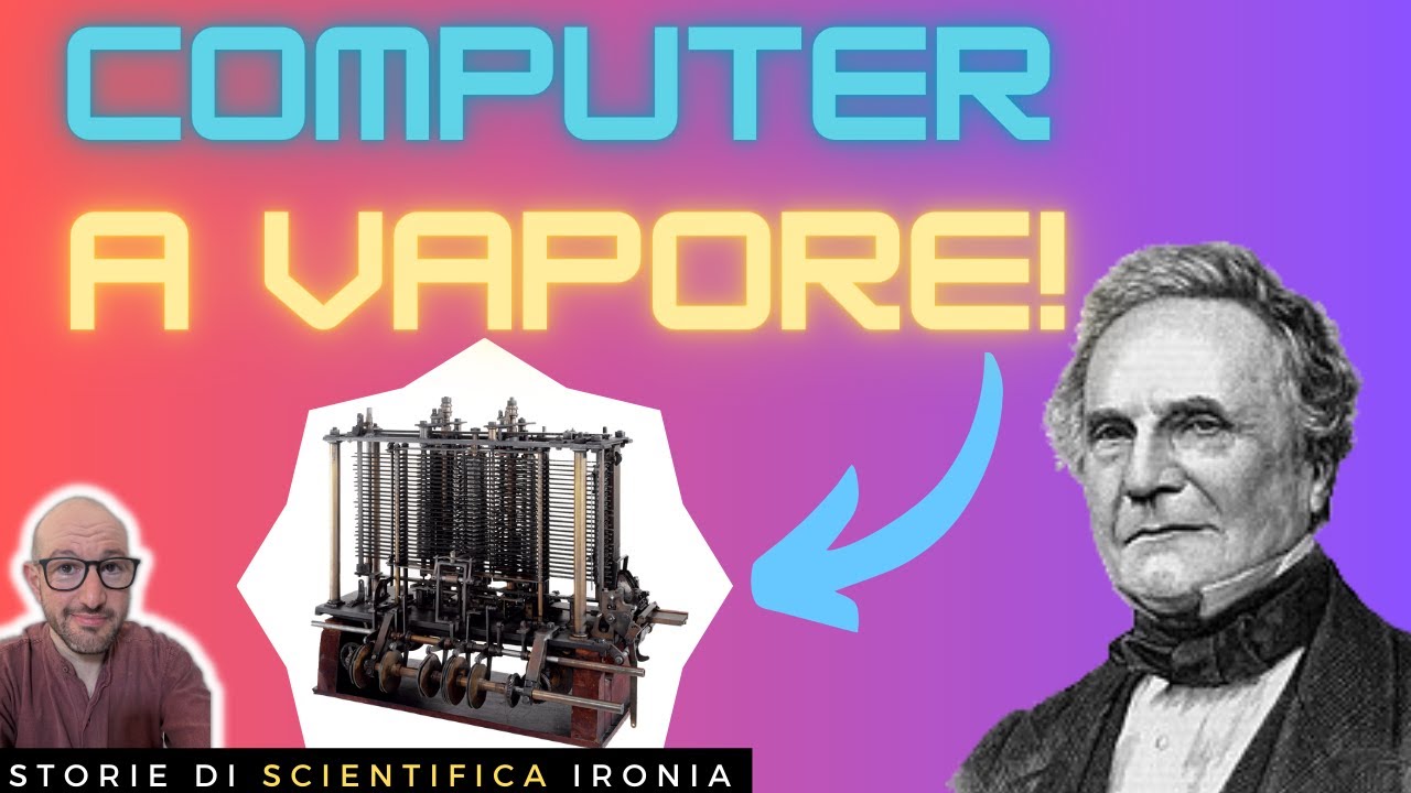 Il primo computer della storia - Charles Babbage e la sua macchina analitica