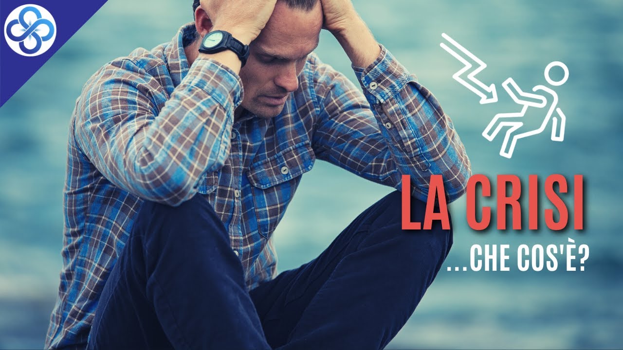 Che cos'&egrave; la crisi?