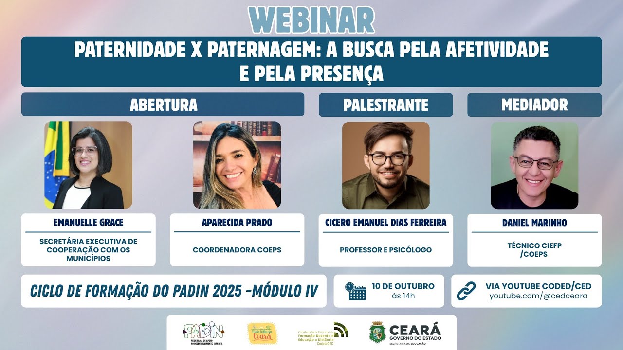 Webinar: Ciclo de formação PADIN 2025: Paternidade X Paternagem: a busca pela afetividade e presença