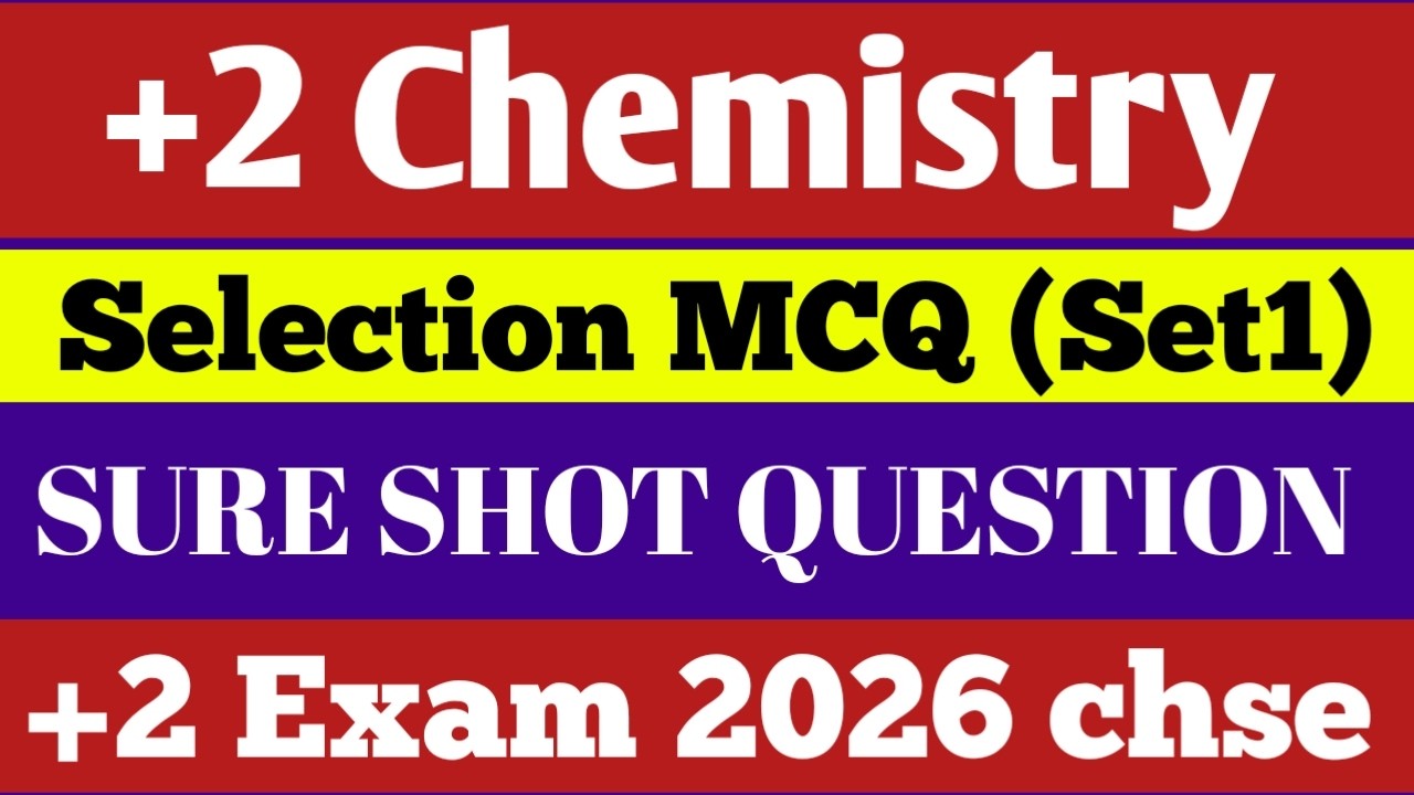 Chemistry mcq ll class 12 chemistry mcq ll chemistry selection question 2026 ll +2 chemistry mcq