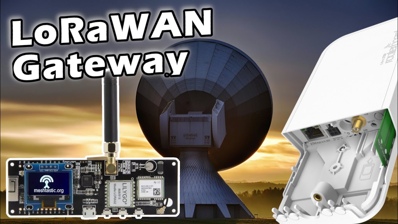LoRaWAN leicht erklärt + Mikrotik Gateway Einrichtung
