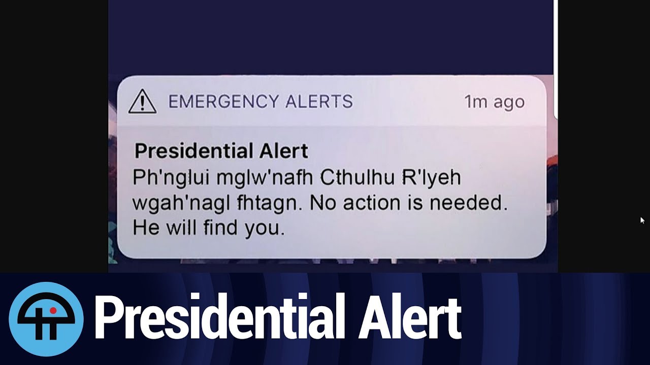 Presidential Alert: Cthulhu F'taghn