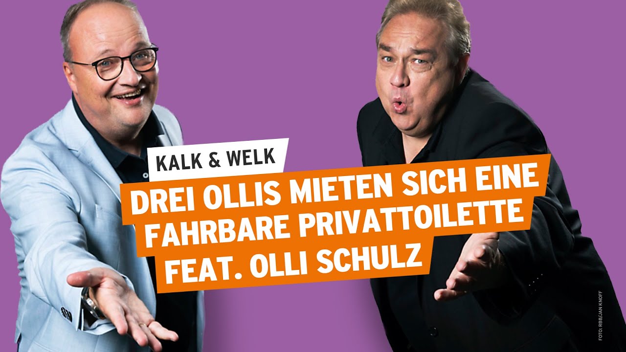 Drei Ollis mieten sich eine fahrbare Privattoilette (feat. Olli Schulz) | Kalk & Welk 88