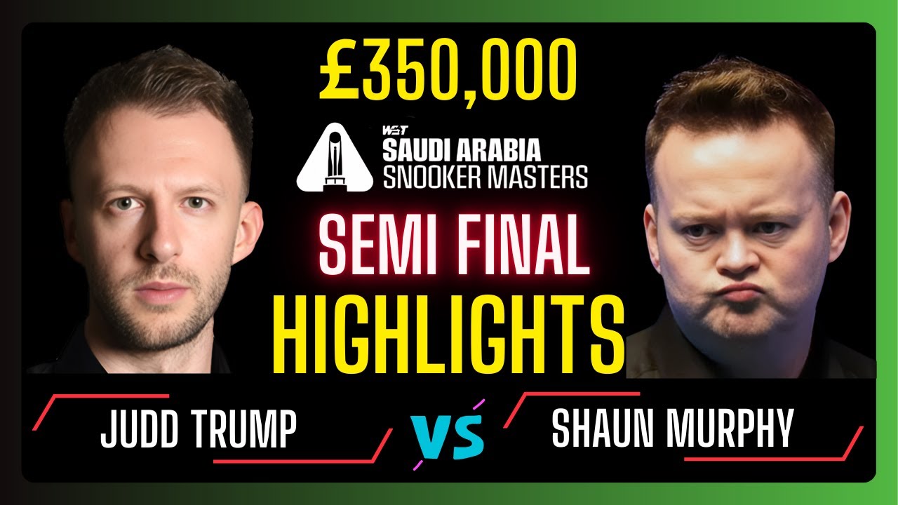 Judd Trump vs Shaun Murphy | Semi Final | Saudi Arabia Snooker Masters | Highlights #snooker2025
