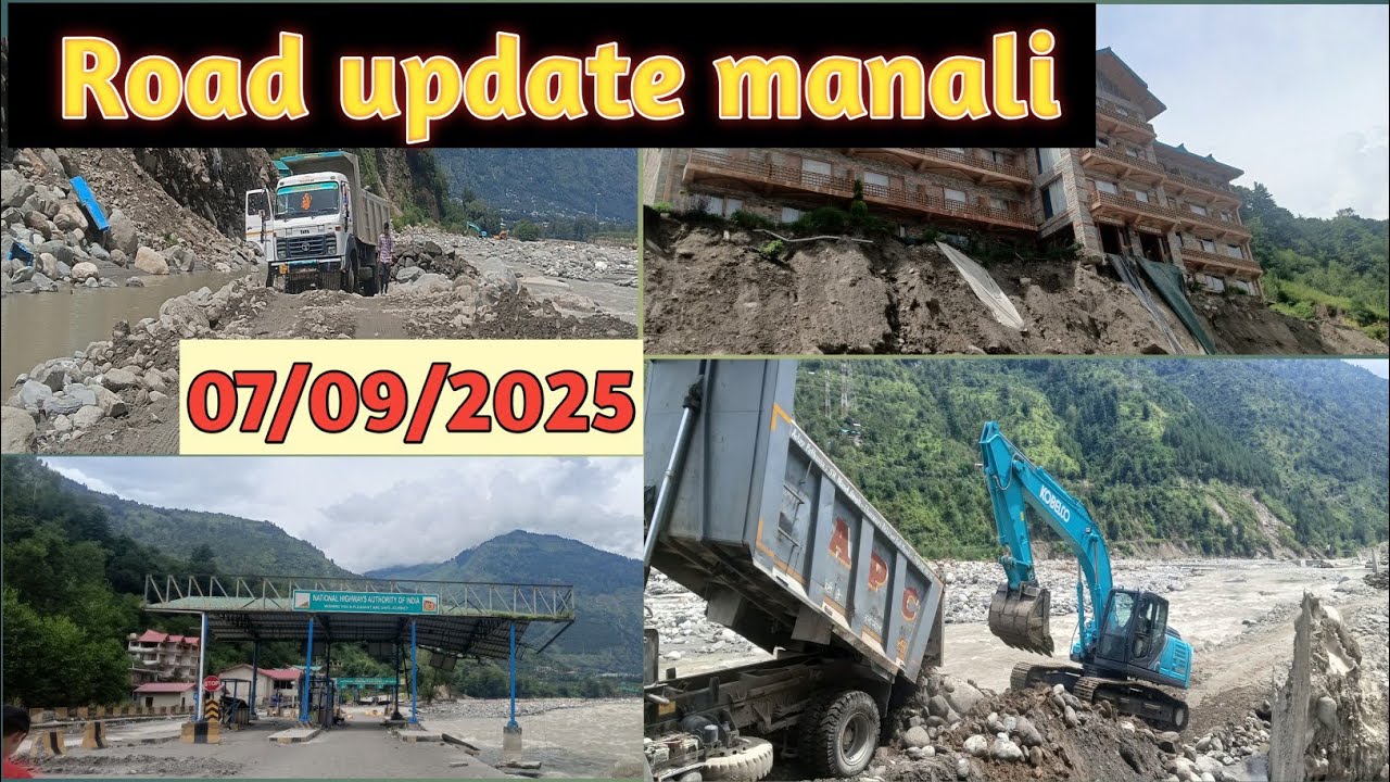 Road update  kullu manali || current situation manali after flood 07/09/2025 #manali #roadupdate  