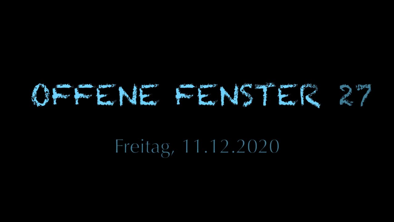 OFFENE FENSTER 27 (complete) - Christian Grosch - free improvisations