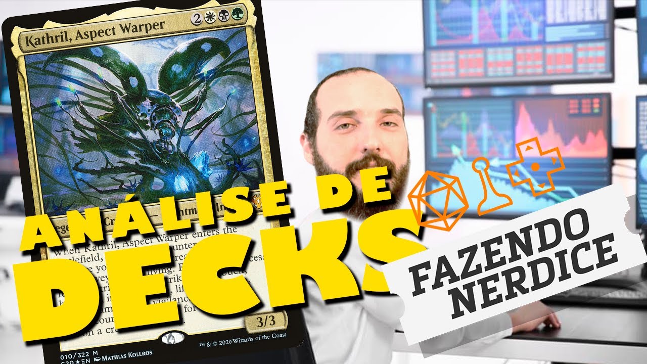 An&aacute;lise de deck: Kathril, Deformador de Aspecto (08/02/21)