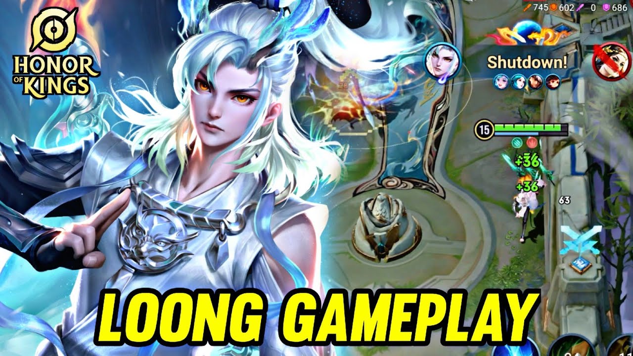 HOK : LOONG GAMEPLAY | ALWAYS BAN IN RANKED - HONOR OF KINGS