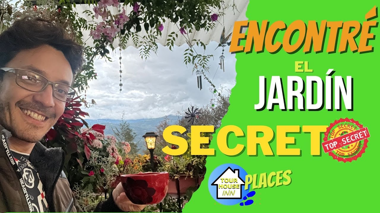 THI PLACES: EL JARDÍN SECRETO