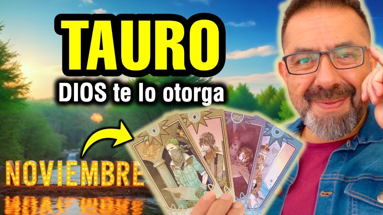 Tauro ♉️ MILAGROS de noviembre. Es momento de tu ABUNDANCIA 🔮 TAROT mensual