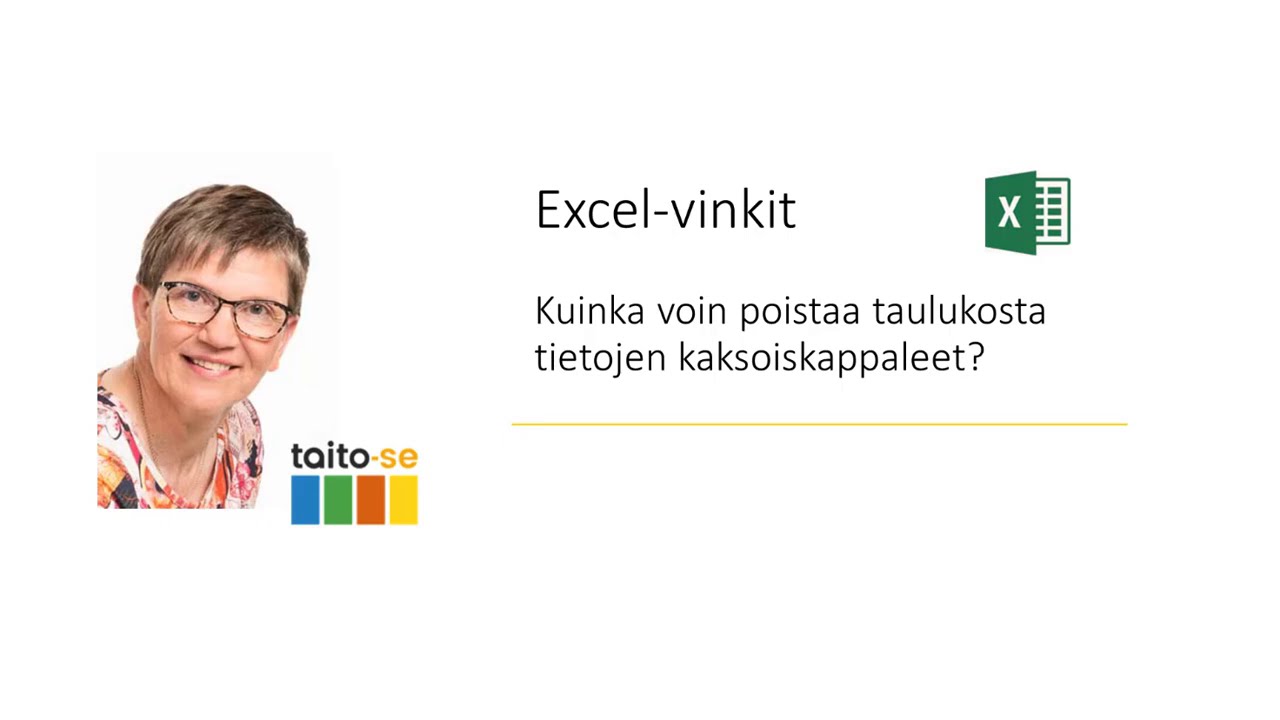 Kaksoiskappaleiden poistaminen Excel-luettelosta