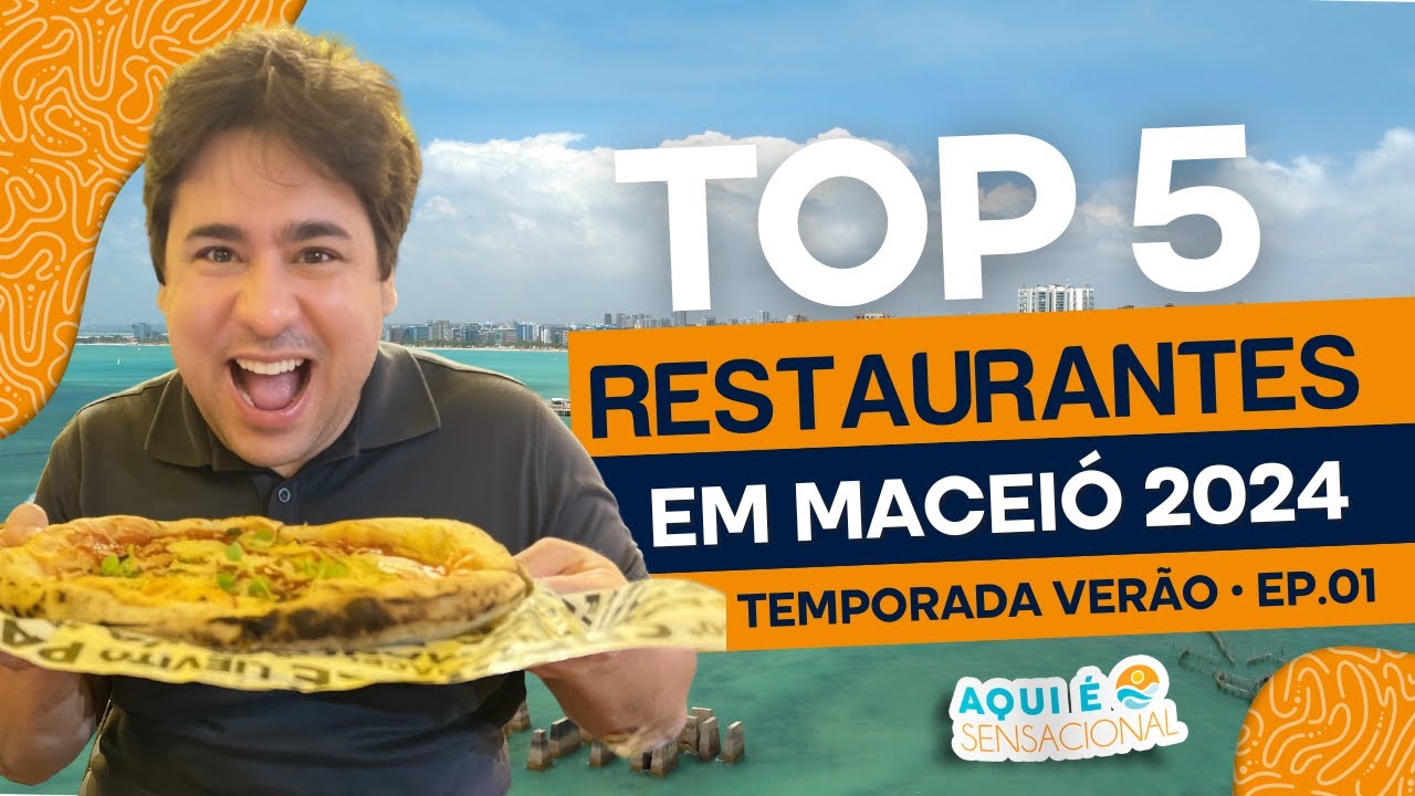 Onde COMER em Macei&oacute; em 2024? Top 5 Restaurante que voc&ecirc; precisa conhecer na capital Alagoana