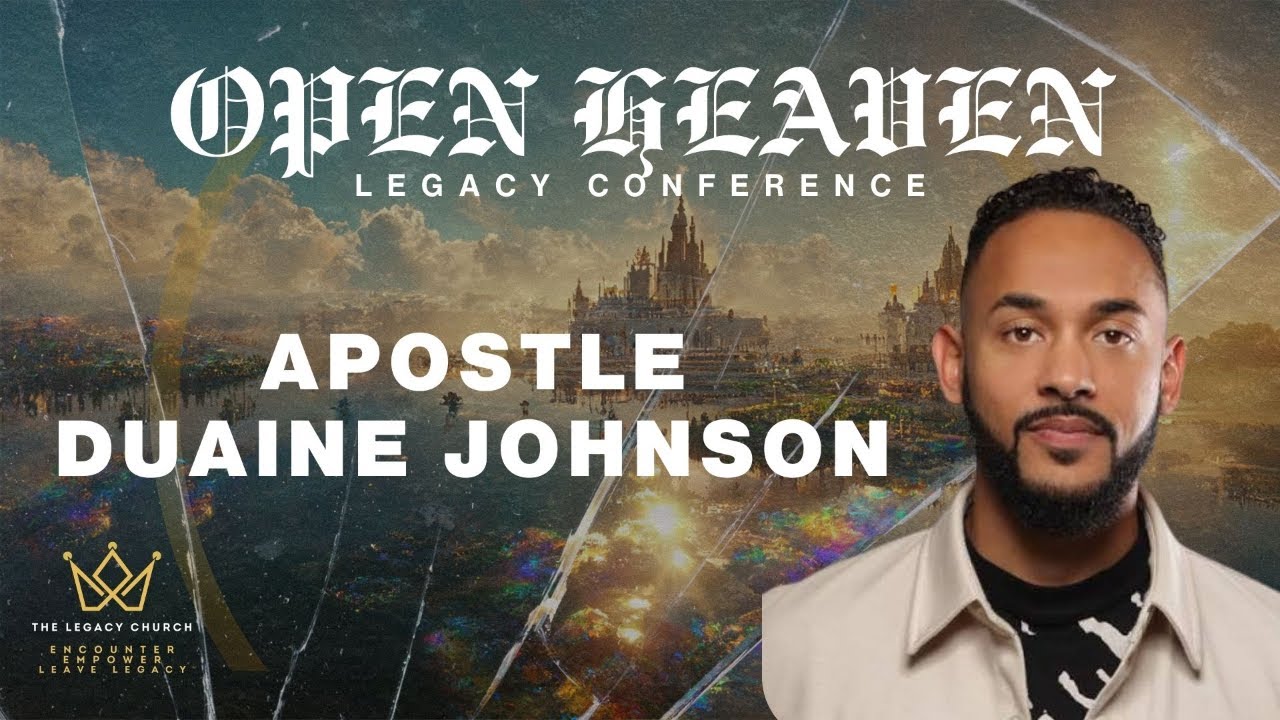 Open Heaven-Apostle Duaine Johnson