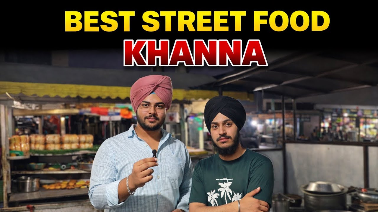BEST STREET FOOD KHANNA (FOOD VLOG )