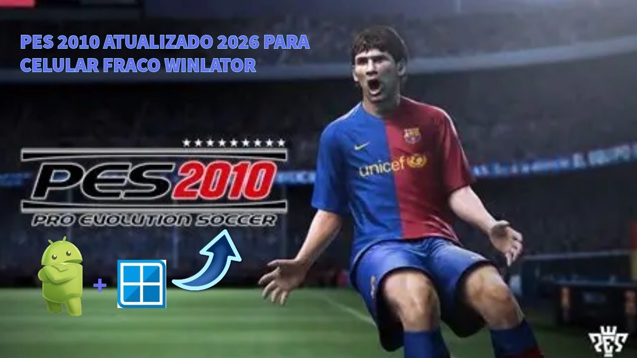 PES 2010 PARA WINLATOR ATULIZADO 2026🙀