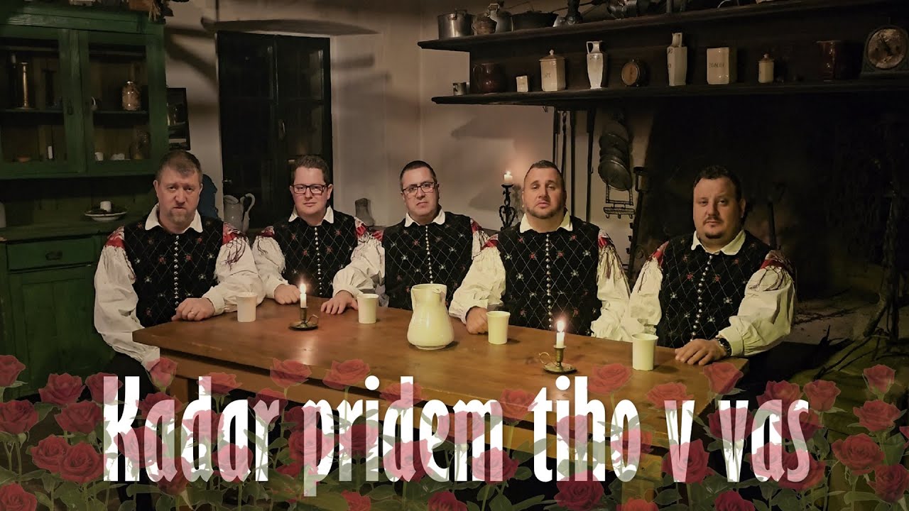 Fantje spod Šilentabra - Kadar pridem tiho v vas