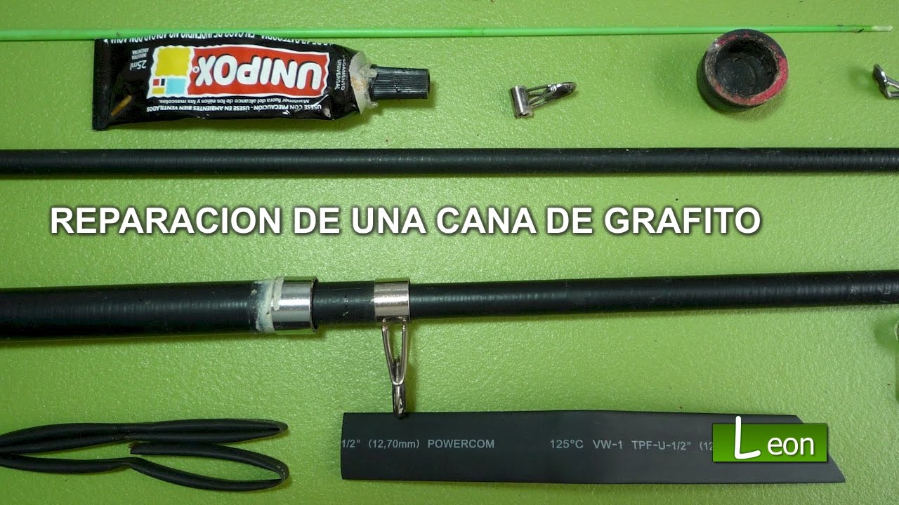 REPARACIÓN DE UNA CAÑA DE GRAFITO 👍 videos de Leon