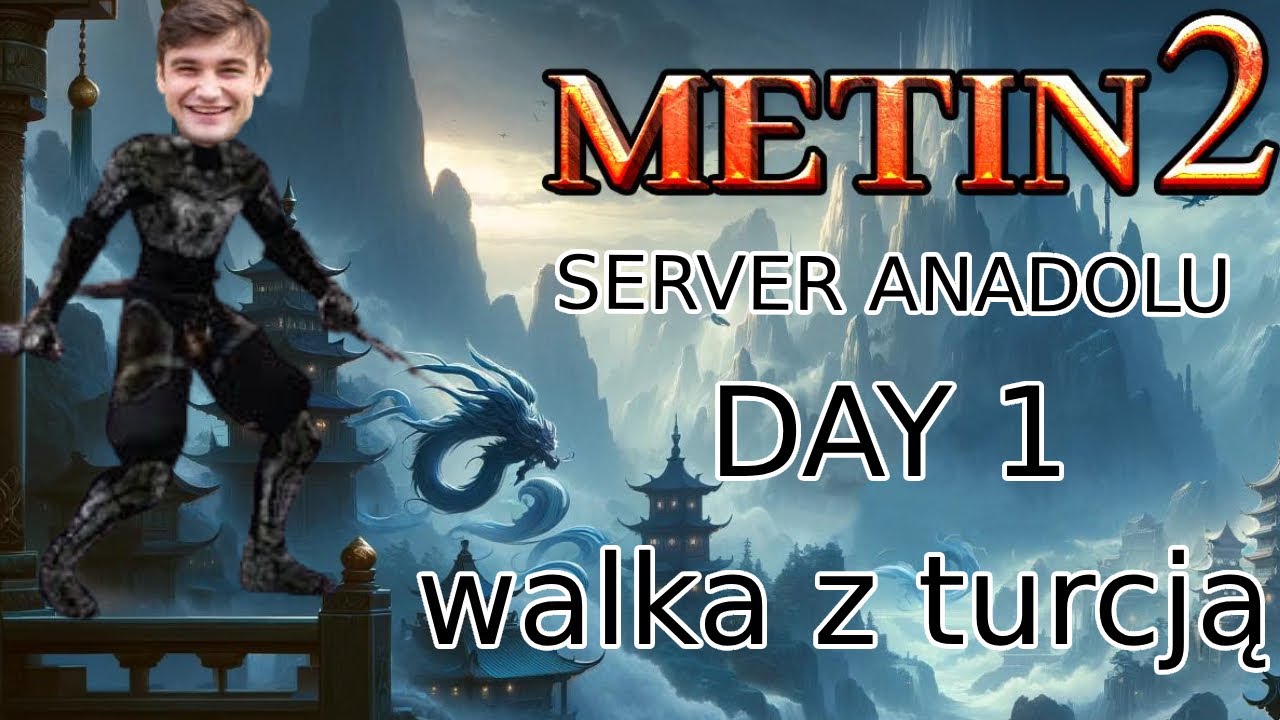 xntentacion l Metin 2 Anadolu l Skr&oacute;t dnia pierwszego
