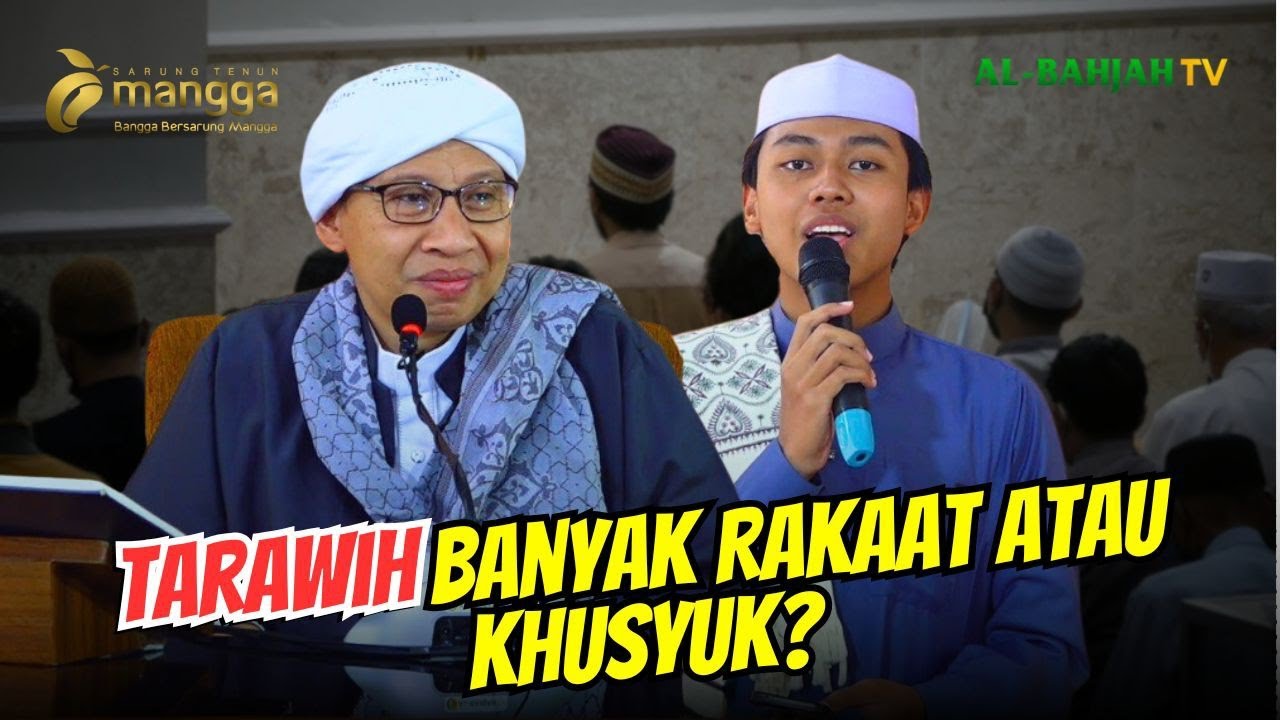 Tarawih Cepat Tapi Banyak Atau Lama Tapi Khusyuk | Buya Yahya