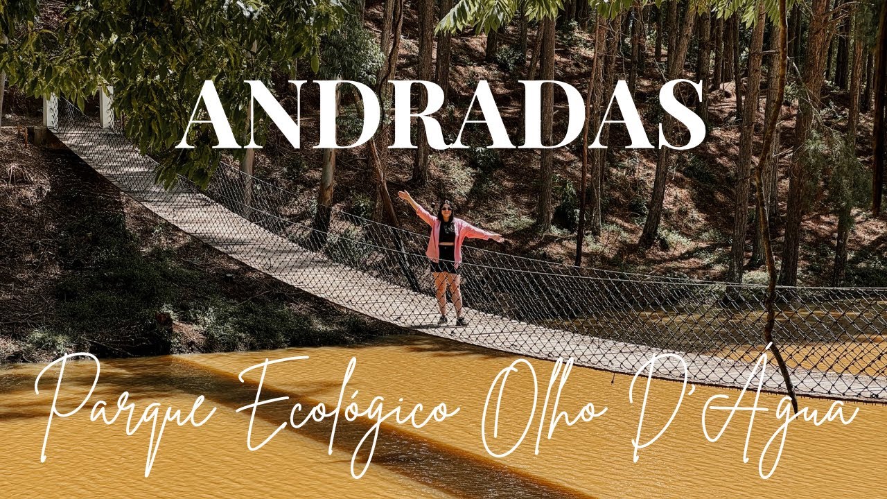 ANDRADAS MG: Parque Ecológico Olho D'Água