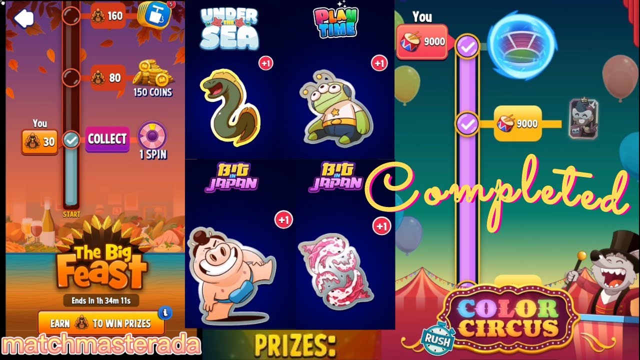 Match Masters, Color Circus Rush Completed, The Big Feast, Free Coin, Free Booster, Collect Prizes.