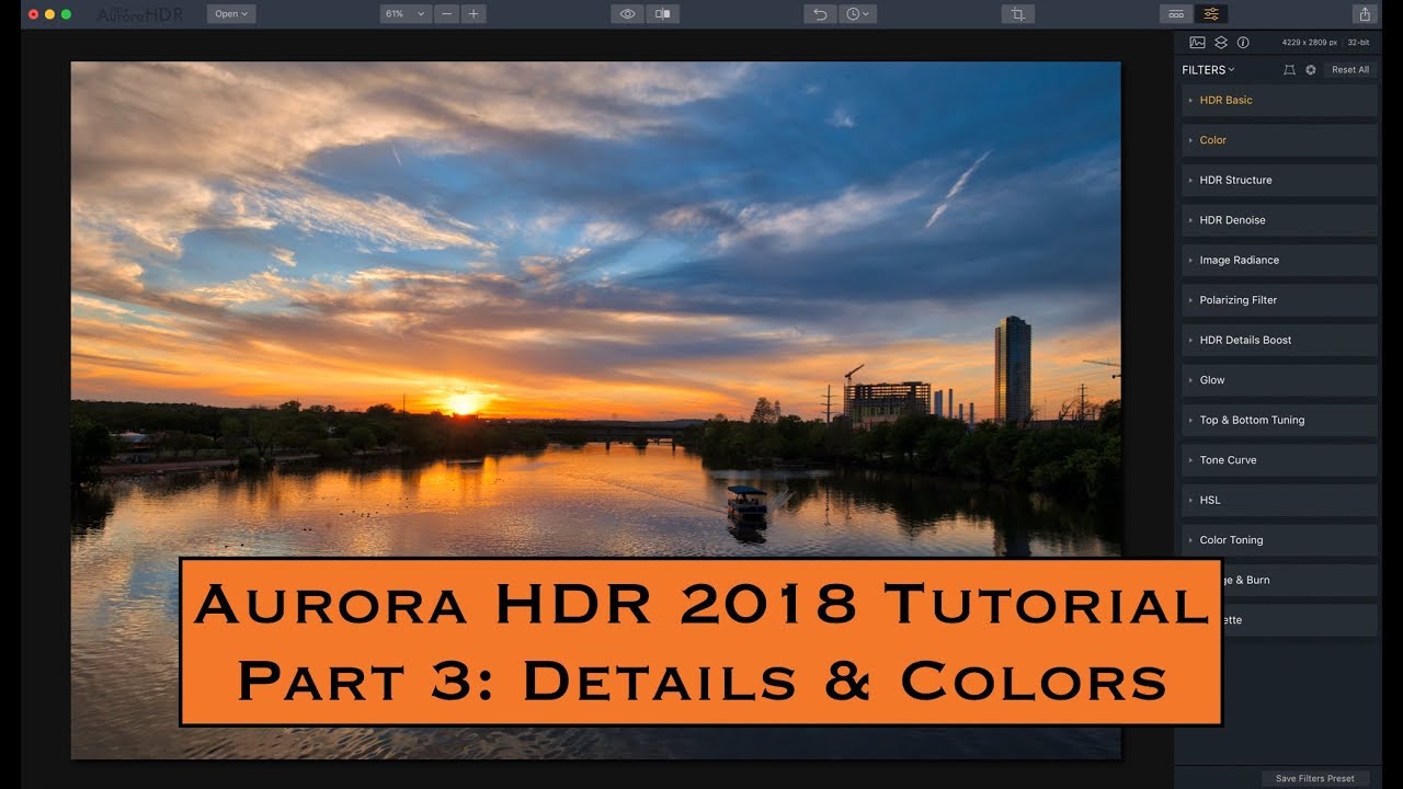 Aurora HDR 2018 Tutorial, Part 3: Details & Colors
